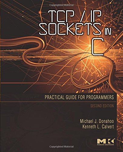 tcpip sockets in c second edition practical guide for programmers morgan kaufmann practical guides