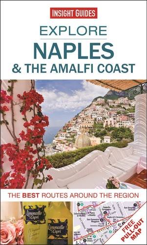 Explore Naples & the Amalfi Coast: The best routes around the region