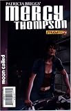 Mercy Thompson Moon Called #2