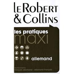 Robert & Collins Dictionnaire français-allemand et allemand-français (le practiques maxi)