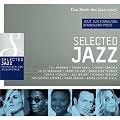 Selected Jazz - Das Beste des Jazz 2007