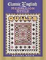 Classic English Medallion Style Quilts