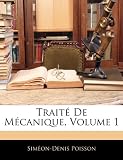 Traité De Mécanique, Volume 1 (French Edition)