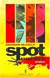 Spot Rushers: The Novella: Book One (Gangstress Collection series)