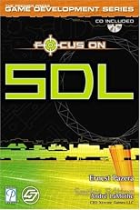 Focus On SDL (The Premier Press Game Development Series)