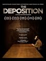 Deposition, The
