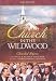 Church in the Wildwood
