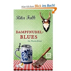 Dampfnudelblues: Ein Provinzkrimi