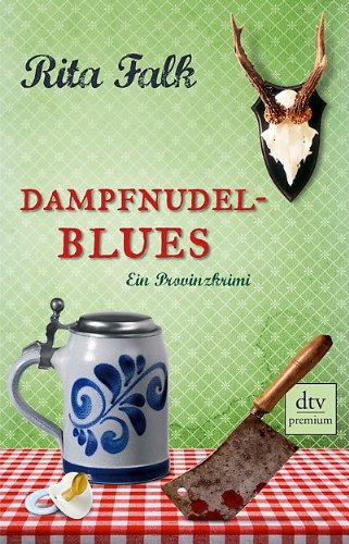 Produkt-Bild: Dampfnudelblues: Ein Provinzkrimi