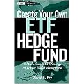 Create Your Own ETF Hedge Fund (Hardcover)