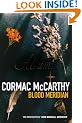 Blood Meridian: Or, the Evening Redness in the West (Picador Books)