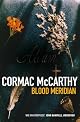 Blood Meridian (Picador Books)