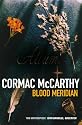 Blood Meridian: Or, the Evening Redness in the West (Picador Books)