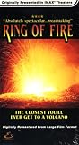 Ring Of Fire: The Closest You Will Ever Get To A Volcano [Originally Presented In IMAX Theaters] [VHS]