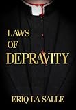 LAWS OF DEPRAVITY (Martyr Maker Series)