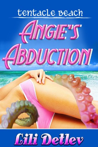 Tentacle Beach: Angie's Abduction