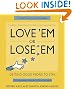Love 'Em or...