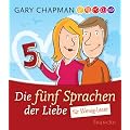 Die f�nf Sprachen der Liebe f�r Wenig-Leser
