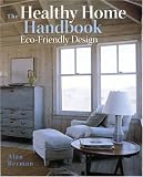 The Healthy Home Handbook: Eco-friendly Design