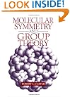 Molecular Symmetry and Group Theory