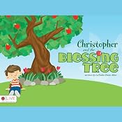 Christopher and the Blessing Tree | [LaTasha Diane Allen]