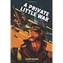 A Private Little War by Jason Sheehan