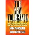 The New Tolerance (How a Cultural Movement Threatens to Destroy You, Your Faith, and Your Children) (Paperback)