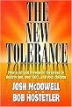 The New Tolerance (How a Cultural Movement Threatens to Destroy You, Your Faith, and Your Children) (Paperback)