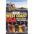 Good Beer Guide West Coast USA: Including Las Vegas, Alaska and Hawaii (Good Beer Guides) by  Ben McFarland and Tom Sandham