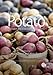 The Potato: Botany, Production and Uses