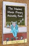 The Maximus Mouse primary assembly book