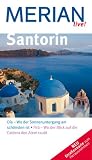 Santorin: Oia - wo der Sonnenuntergang am sch&ouml;nsten ist - Fir&aacute; - Wo der Blick auf die Caldera den Atem raubt (MERIAN live) - Lasse Dudde, Gudrun Sch&ouml;n