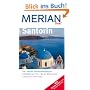 Santorin (Merian live): Oia - wo der Sonnenuntergang am sch�nsten ist. Fir� - Wo der Blick auf die Caldera den Atem raubt