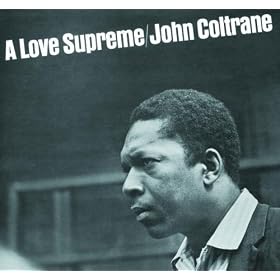 A Love Supreme, Part 1: Acknowledgement (Live 7/26/65)