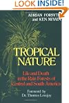 Tropical Nature: Life and Death in th...