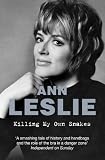 Killing My Own Snakes: A Memoir