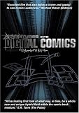 : Adventures Into Digital Comics
