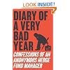 Diary of a Very Bad Year: Confessions of an Anonymous Hedge Fund Manager