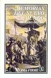 Memorias del Nuevo Mundo (Seccion de Obras de Ciencia y Tecnologia)
