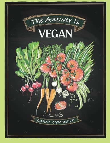 The Answer is Vegan