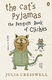 The cat's pyjamas : the Penguin book of clichés