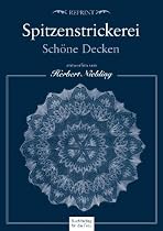Spitzenstrickerei. Sch&ouml;ne Decken: entworfen von Herbert Niebling