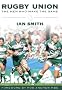 Rugby Union: The Men Who Make the Game