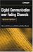 Digital Communication over Fading Channels