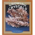 Growing Crystals (True Books Series) (Paperback)