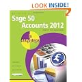 Sage 50 Accounts 2012 in Easy Steps