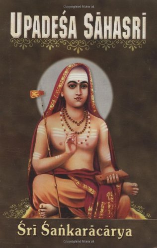 Upadesa Sahasri: A Thousand Teachings