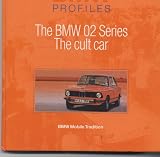 BMW Profiles The BMW 02 Series The Cult Car
