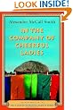 In the Company of Cheerful Ladies: The New Novel in the No. 1 Ladies' Detective Agency Series