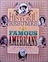 Historic Resumes of Famous Americans